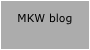  MKW blog